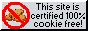 absolutely zero cookies